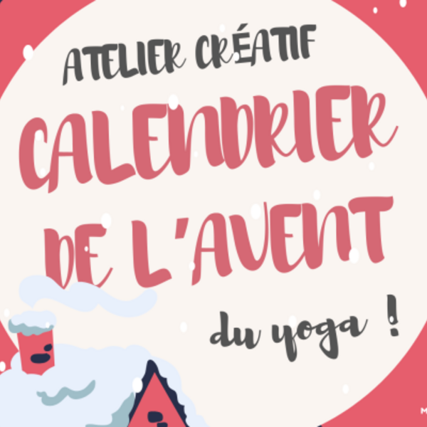 Atelier Créatif : Calendrier de l'Avent du Yoga